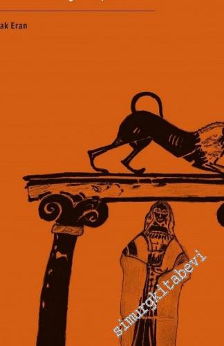 Arkaik Dönem Tapınakları : Anıtsal Hellen Mimarlığına Giriş -        2019