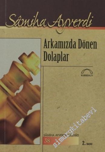Arkamızda Dönen Dolaplar -        2007