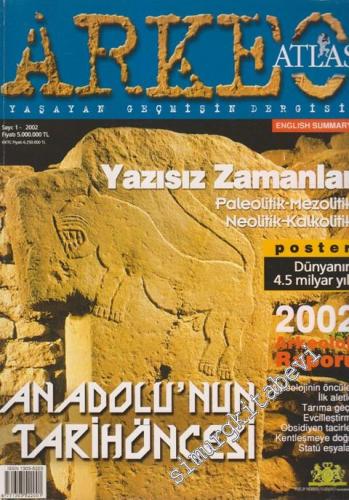 Arkeo Atlas Yaşayan Geçmişin Dergisi - Sayı: 1