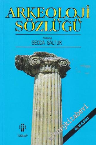 Arkeoloji Sözlüğü -        1997