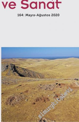 Arkeoloji ve Sanat Dergisi = Journal Archaeology And Art - Harbetsuvan Tepesi - Sayı: 164      Mayıs - Ağustos  2020