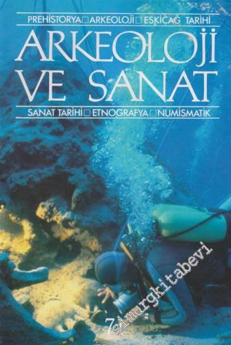 Arkeoloji ve Sanat Dergisi: Prehistorya - Arkeoloji - Eskiçağ Tarihi - Sanat Tarihi - Etnografya - Numismatik - Sayı: 71    18  Mart - Nisan