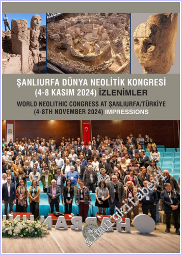 Arkeoloji ve Sanat Dergisi - Şanlıurfa Dünya Neolitik Kongresi'nden İz