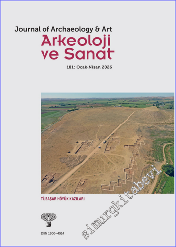 Arkeoloji ve Sanat Dergisi - Tilbaşar Höyük Kazıları - Sayı: 181