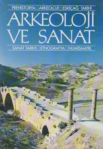 Arkeoloji ve Sanat - Prehistorya - Arkeoloji - Eskiçağ Tarihi - Sanat Tarihi - Etnografya - Numismatik - Sayı: 88    21  Ocak - Şubat