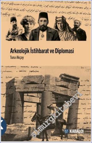 Arkeolojik İstihbarat ve Diplomasi - 2023