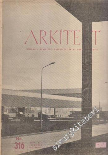 Arkitekt Mimarlık, Şehircilik ,Belediyecilik Ve Turizm Dergisi - 316  34    Mart