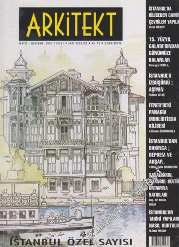 Arkitekt Mimarlık Şehircilik Turizm Dergisi - Dosya: İstanbul Özel Say