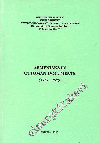 Armenians in Ottoman Documents ( 1915 - 1920 )