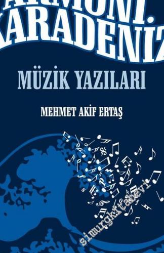 Armoni Karadeniz - Müzik Yazıları -