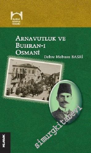Arnavutluk ve Buhran-ı Osmani -