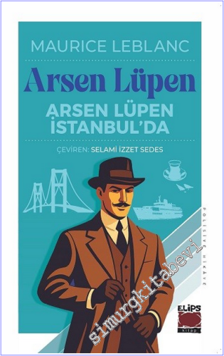 Arsen Lüpen İstanbul'da - 2026