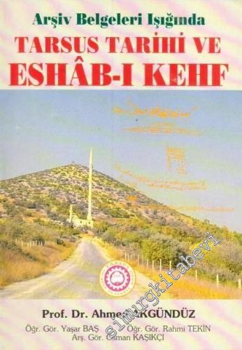 Arşiv Belgeleri Işığında Tarsus Tarihi ve Eshab-ı Kehf -        1993