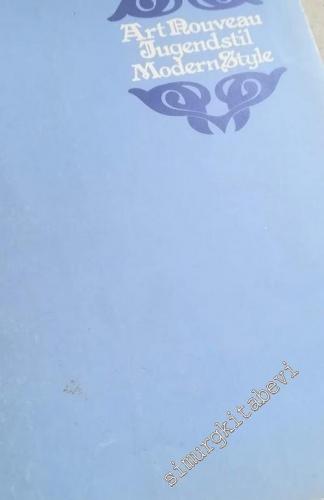 Art Nouveau, Jugendstil, Modern Style - An Exhibition of the Goethe-Institut zur Pflege der Deutschen Dprache Ausşand und zur Förderung der Internationalen Kulturellen Zusammenarbeit -        1977
