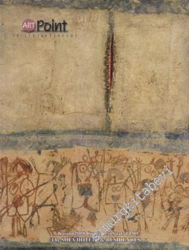 Art Point Sonbahar Müzayedesi: Türk Klâsik ve Modern Resim, Heykel Müzayedesi 01 Kasım 2008 -