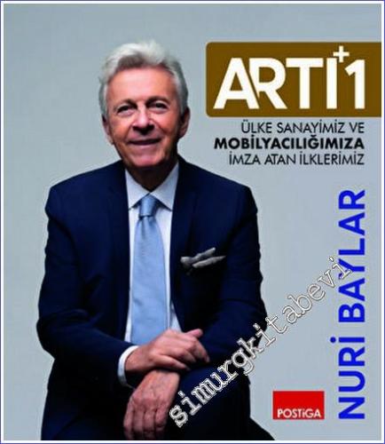 Artı 1 - Ülke Sanayimiz ve Mobilyacılığımıza İmza Atan İlklerimiz -        2023