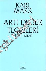 Artı - Değer Teorileri - Birinci Kitap -        2013