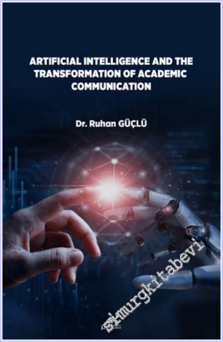 Artificial lntelligence And The Transformation Of Academic Communication -        2026