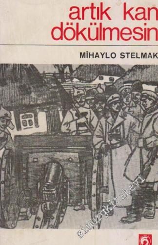 Artık Kan Dökülmesin -