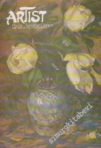 Artist Plastik Sanatlar Dergisi - Sayı: 15      Kasım - Aralık