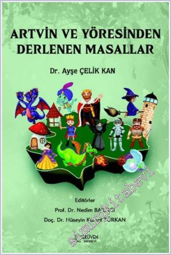 Artvin ve Yöresinden Derlenen Masallar -        2025