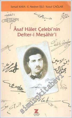 Âsaf Hâlet Çelebi'nin Defter-i Meşahir'i -        2006