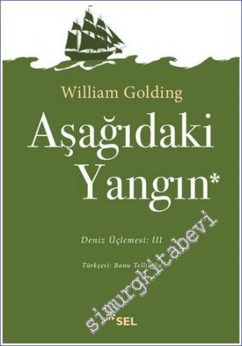 Aşağıdaki Yangın : Deniz Üçlemesi 3 -        2017