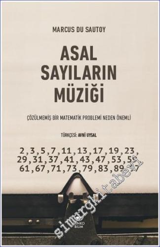 Asal Sayıların Müziği - Çözülmemiş Bir Matematik Problemi Neden Önemli -        2023