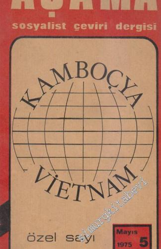 Aşama Sosyalist Çeviri Dergisi - Özel Sayı - Dosya: Kamboçya Vietnam -