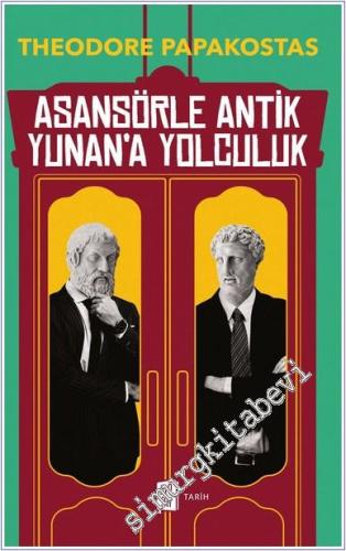 Asansörle Antik Yunan'a Yolculuk -        2025