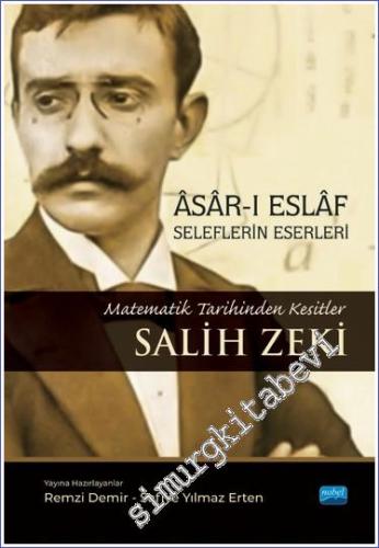 Asar-ı Eslaf - Seleflerin Eserleri - Matematik Tarihinden Kesitler -        2023