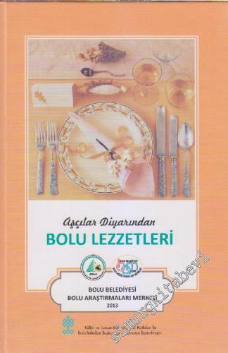 Aşçılar Diyarından Bolu Lezzetleri -