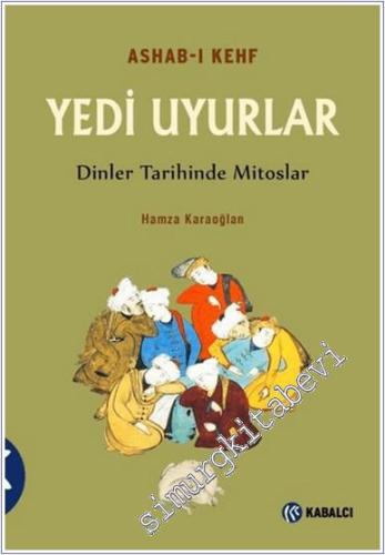 Ashab-ı Kefh Yedi Uyurlar : Dinler Tarihinde Mitoslar -        2019