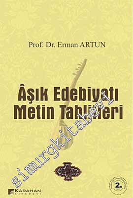 Aşık Edebiyatı Metin Tahlilleri -