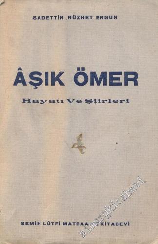 Aşık Ömer: Hayatı ve Şiirleri -