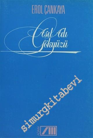 Asıl Adı Gökyüzü -        1985