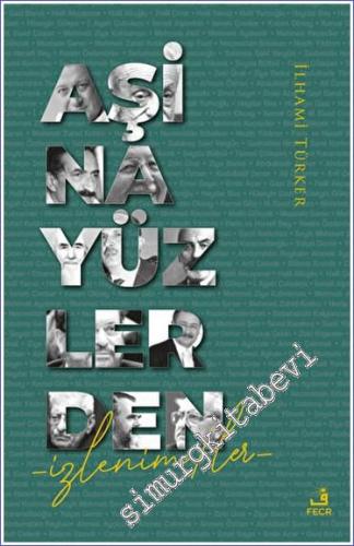 Aşina Yüzlerden -        2023