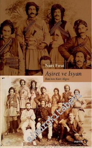 Aşiret ve İsyan: Batı'nın Kürt Algısı - 2015