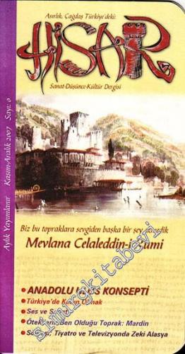 Asırlık, Çağdaş Türkiye'deki Hisar : Sanat - Düşünce - Kültür Dergisi 