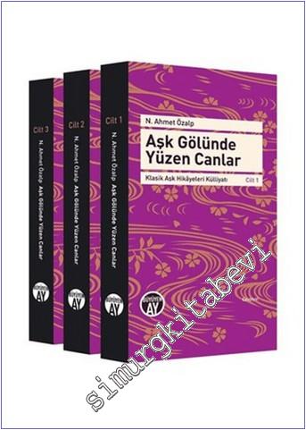 Aşk Gölünde Yüzen Canlar: Klasik Aşk Hikayeleri Külliyatı 3 Cilt TAKIM -        2016