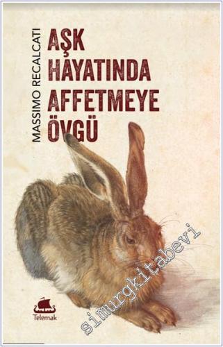 Aşk Hayatında Affetmeye Övgü -        2024