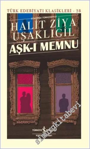 Aşk-ı Memnu - Günümüz Türkçesiyle SERT KAPAK - 2021