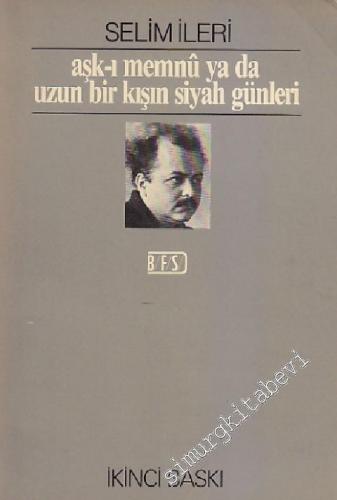 Aşk-ı Memnu ya da Uzun Bir Kışın Siyah Günleri  -        1985