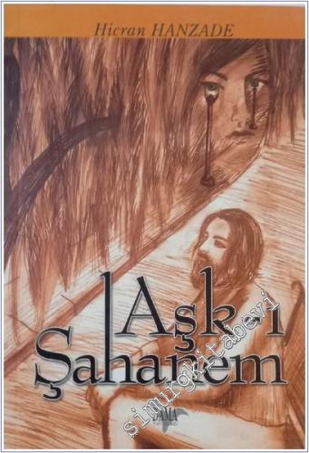 Aşk-ı Şahanem -        2011