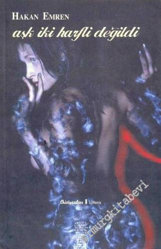 Aşk İki Harfli Değildi -        2003