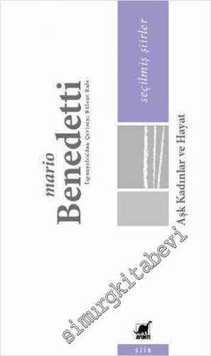 Aşk, Kadınlar ve Hayat - Seçilmiş Şiirler -