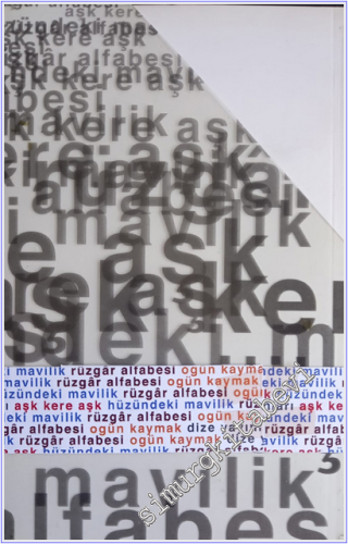 Aşk Kere Aşk / Hüzündeki Mavilik / Rüzgâr Alfabesi ( 3 Kitap ) -