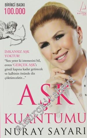 Aşk Kuantumu: İmkansız Aşk Yoktur! -