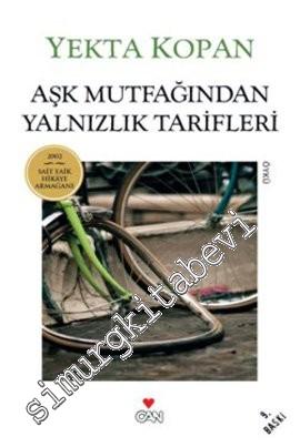 Aşk Mutfağından Yalnızlık Tarifleri -        2013