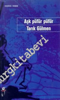 Aşk, Püfür Püfür -        1998